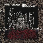 WHIT DICKEY Whit Dickey Trio ‎: Transonic album cover