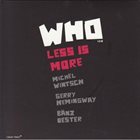 WHO TRIO Less Is More album cover