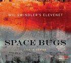WIL SWINDLER Space Bugs album cover