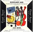 WILL BRADLEY Will Bradley And His Orchestra / Bobby Byrne And His Orchestra : Dixieland Jazz album cover