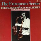 WILLEM BREUKER The European Scene - Live At The Donaueschingen Music Festival album cover