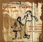 WILLIAM PARKER Song Cycle album cover