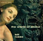 BILL RUSSO The World Of Alcina album cover
