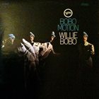 WILLIE BOBO Bobo Motion album cover