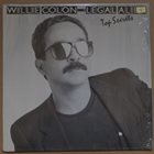 WILLIE COLÓN Willie Colon - Legal Alien ‎: Top Secrets album cover