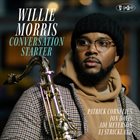 WILLIE MORRIS Conversation Starter album cover