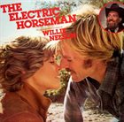 WILLIE NELSON Willie Nelson / Dave Grusin ‎: The Electric Horseman (Music From The Original Motion Picture Soundtrack) album cover