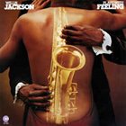 WILLIS JACKSON Plays With Feeling album cover