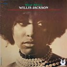 WILLIS JACKSON West Africa album cover