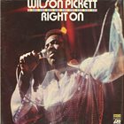 WILSON PICKETT Right On album cover