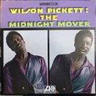 WILSON PICKETT The Midnight Mover album cover