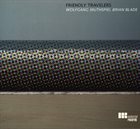 WOLFGANG MUTHSPIEL Wolfgang Muthspiel, Brian Blade ‎: Friendly Travelers album cover