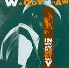 WOODY SHAW In My Own Sweet Way album cover