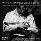 WOODY SHAW Live, Volume Three album cover