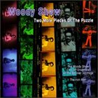 WOODY SHAW Two More Pieces of the Puzzle album cover