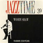 WOODY SHAW Woody Shaw album cover
