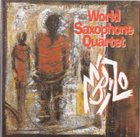 WORLD SAXOPHONE QUARTET M'Bizo album cover