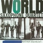 WORLD SAXOPHONE QUARTET Rhythm and Blues album cover
