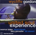 WYCLIFFE GORDON United Soul Experience album cover