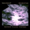YELENA ECKEMOFF Advocate of Love album cover