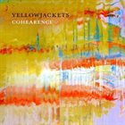 YELLOWJACKETS Cohearence album cover