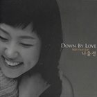 YOUN SUN NAH Down by Love album cover