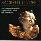 YTRE SULØENS JASS-ENSEMBLE Ytre Suløens Jass-Ensemble, Rhoda Achieng Gravem, Oslo Kammerkor : Sacred Concert album cover