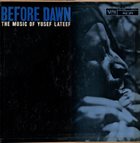 YUSEF LATEEF Before Dawn: The Music Of Yusef Lateef album cover