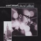 YUSEF LATEEF Live in London album cover