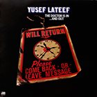 YUSEF LATEEF — The Doctor Is In ...And Out album cover
