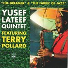 YUSEF LATEEF The Dreamer + The Fabric of Jazz album cover