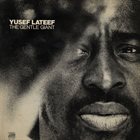 YUSEF LATEEF The Gentle Giant album cover