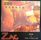 ZAC HARMON Live at Babe & Ricky's Inn. album cover
