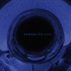 ZERKMAN BIG BANG Zerkman Big Bang album cover