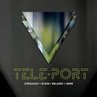 ZHENYA STRIGALEV Zhenya Strigalev, Jerome Klein, Pol Belardi, Jeff Herr : Tele-Port album cover