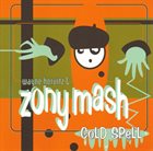ZONY MASH Wayne Horvitz & Zony Mash : Cold Spell album cover
