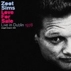 ZOOT SIMS Love for Sale: Live in Dublin 1978 album cover