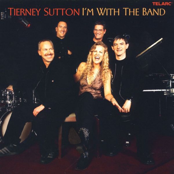 TIERNEY SUTTON - I'm With the Band cover 