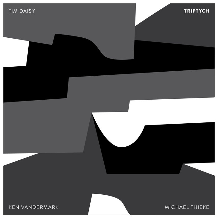 TIM DAISY - Tim Daisy, Michael Thieke, Ken Vandermark : Triptych cover 