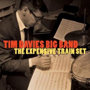 TIM DAVIES - The Expensive Train Set cover 