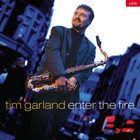 TIM GARLAND - Enter the Fire cover 