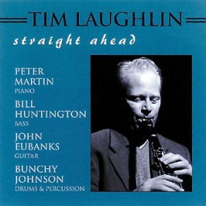 TIM LAUGHLIN - Straight Ahead cover 