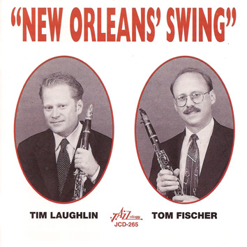 TIM LAUGHLIN - Tim Laughlin / Tom Fischer : New Orleans Swing cover 