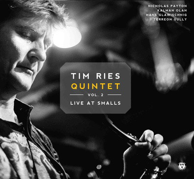 TIM RIES - Tim Ries Quintet : Live At Smalls Vol. 2 cover 