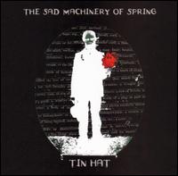 TIN HAT TRIO - The Sad Machinery of Spring cover 