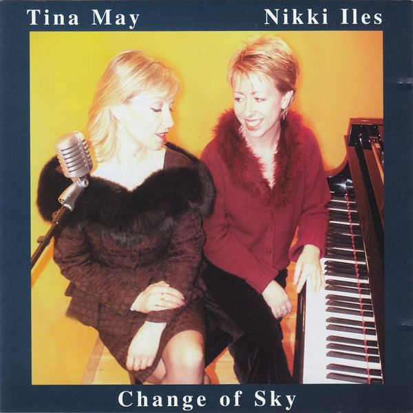 TINA MAY - Tina May & Nikki Iles ‎: Change Of Sky cover 