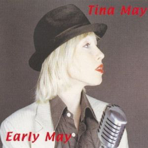 TINA MAY - Early May cover 