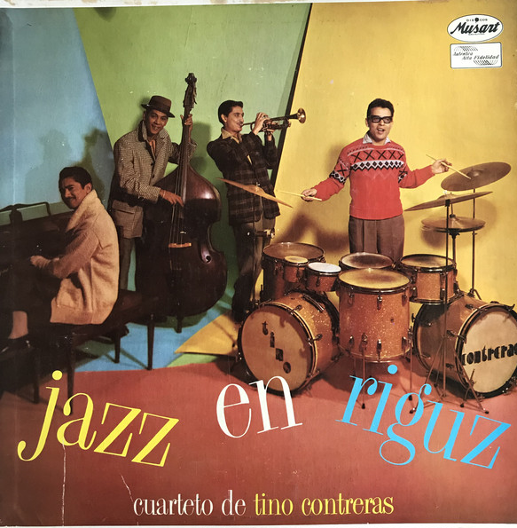 TINO CONTRERAS - Cuarteto De Tino Contreras ‎: Jazz En Riguz cover 