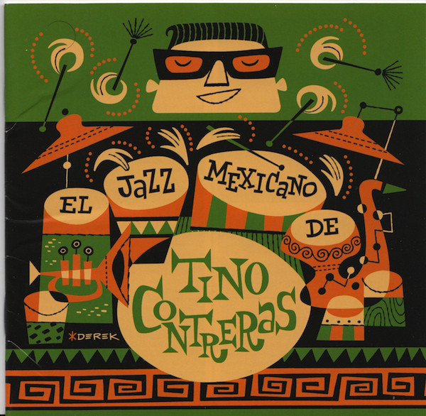 TINO CONTRERAS - El Jazz Mexicano De Tino Contreras cover 