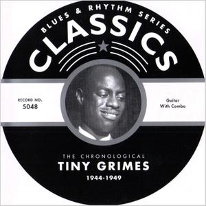 TINY GRIMES - The Chronological Tiny Grimes 1944-1949 cover 
